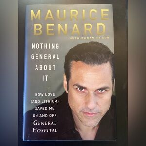 Maurice Benard Book - Nothing General About It